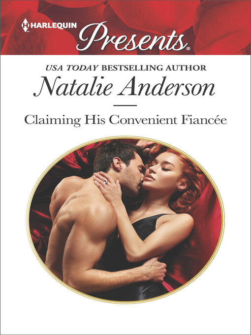 Title details for Claiming His Convenient Fiancée by Natalie Anderson - Available